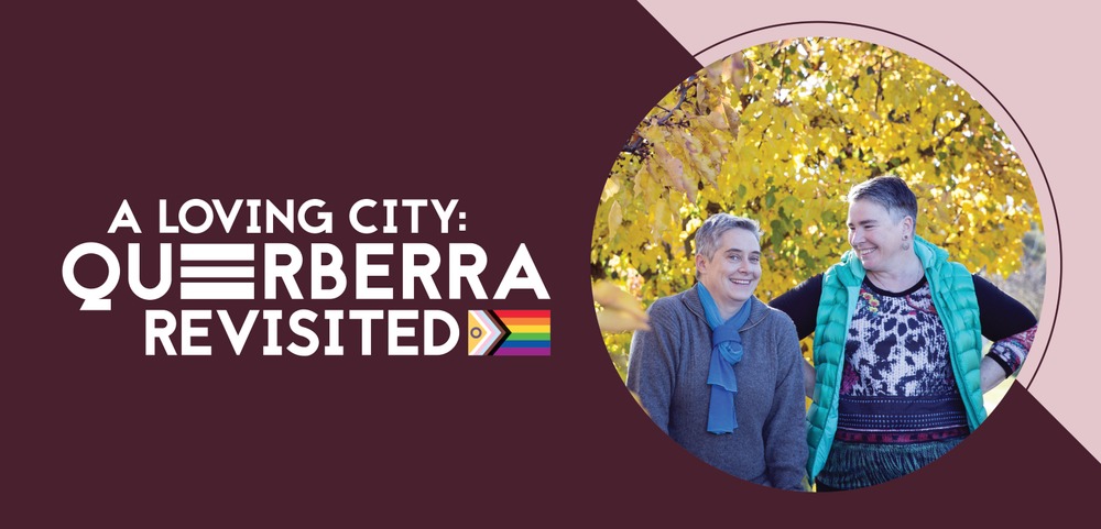 A Loving City: Queerberra Revisited