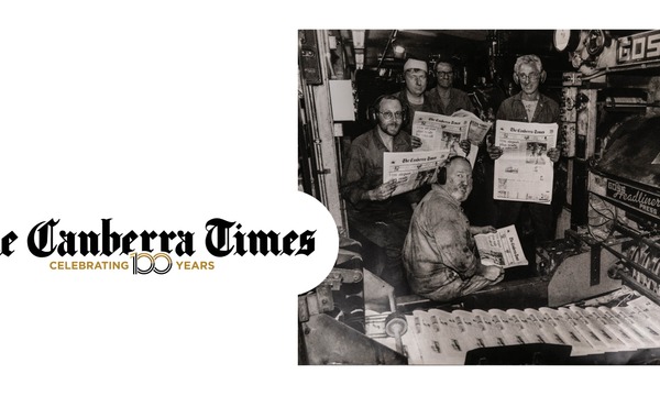 Always Canberra: 100 years of The Canberra Times
