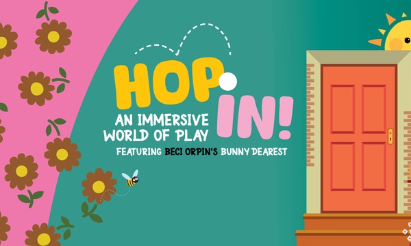 Hop In! - An immersive world of play featuring Beci Orpin's Bunny Dearest
